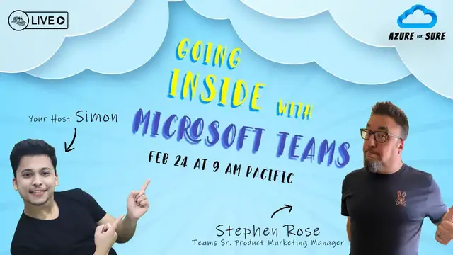 'Video thumbnail for Going Inside with Microsoft Teams - Azure for Sure Ep. 3'