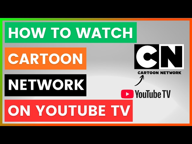 Video thumbnail for How To Watch The Cartoon Network On YouTube TV? [in 2026]