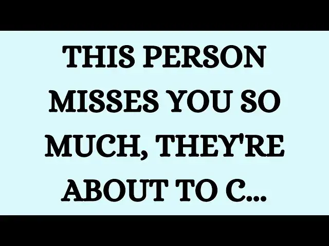 Video thumbnail for GOD' MESSAGE: THIS PERSON MISSES YOU SO MUCH, THEY'RE ABOUT TO C...✝️God Miracles