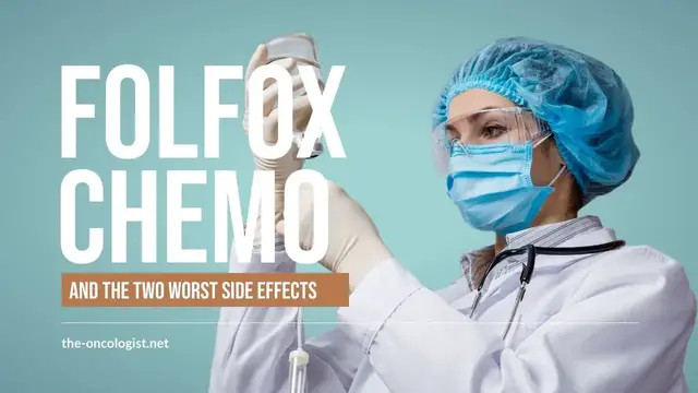 'Video thumbnail for FOLFOX Chemotherapy (And its two WORST side effects)'