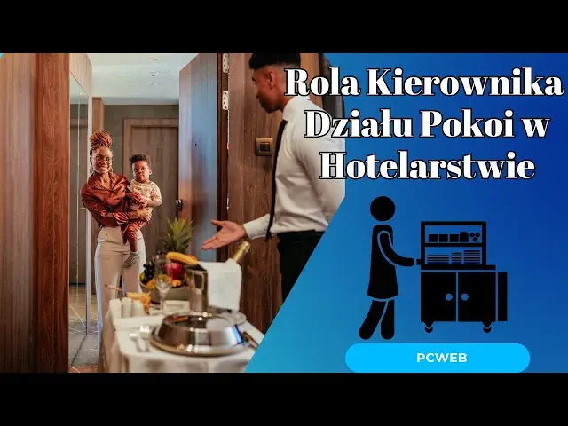 Video thumbnail for Niezastąpiona Rola Kierownika Działu Pokoi w Hotelarstwie