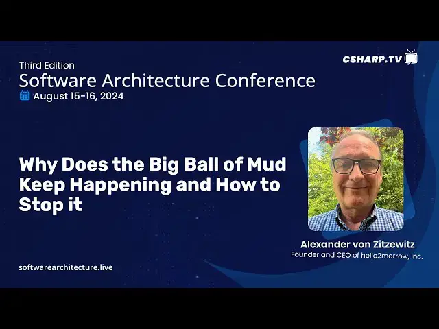 'Video thumbnail for Why does the big ball of mud keep happening and how to stop it | Software Architecture Conference'