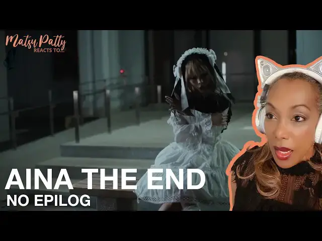 Video thumbnail for AiNA THE END / No Epilogue | Reaction