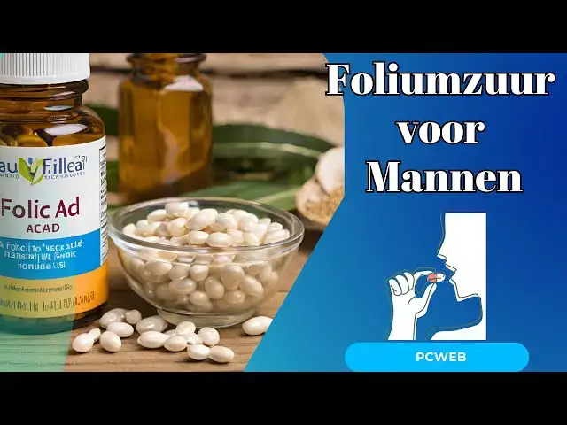Video thumbnail for Foliumzuur voor Mannen