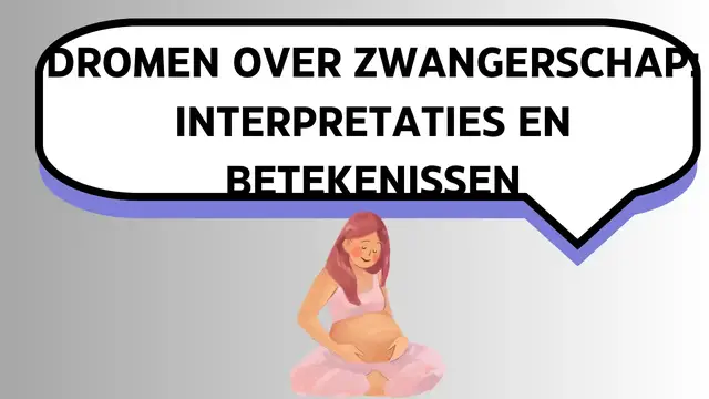Video thumbnail for Dromen over zwangerschap interpretaties en betekenissen