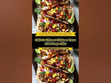 'Video thumbnail for Chili Cauliflower Chickpea Tacos with Mango Salsa'
