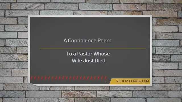Video thumbnail for A Condolence Poem to a Pastor Whose Wife Just Died