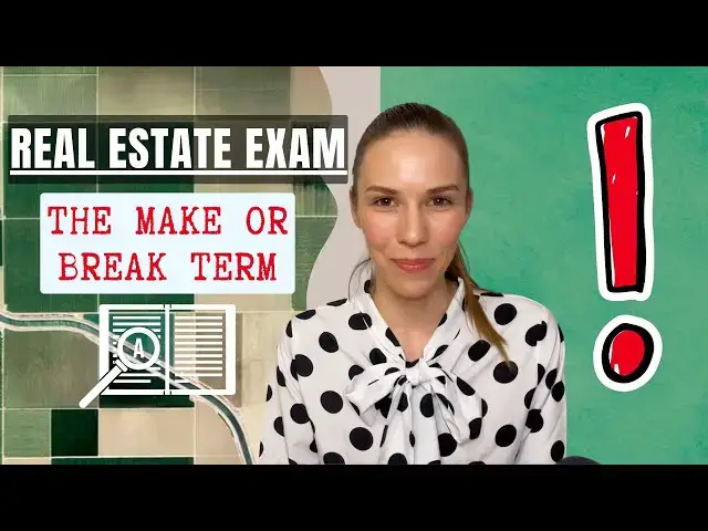 Video thumbnail for The Term That Can Make or Break Your Real Estate Exam