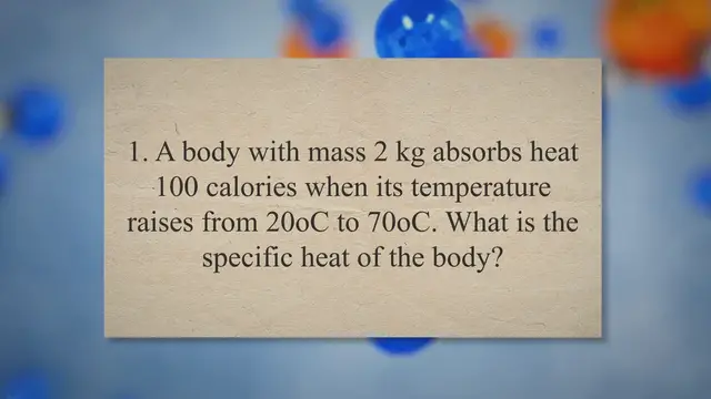 Video thumbnail for Specific heat and heat capacity – problems and solutions