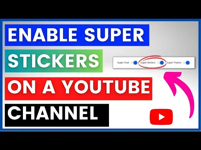 Video thumbnail for How To Enable Super Stickers On Your YouTube Channel? [in 2023]