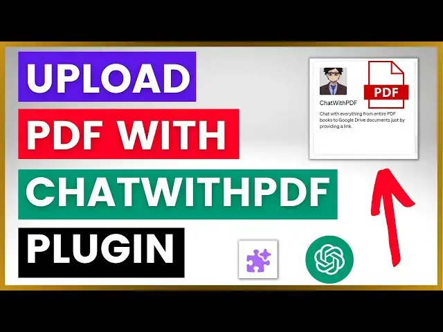 Video thumbnail for How To Upload A PDF To ChatGPT Using The ChatWithPDF Plugin?