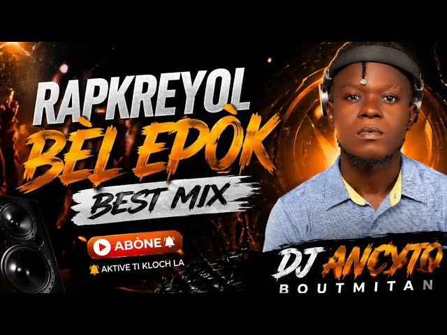 Video thumbnail for RAP KREYOL BÈL EPÒK 🇭🇹 BEST MIX 2026 | Throwback🔥