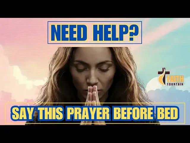 Video thumbnail for ⁣ THE BEST PRAYER BEFORE BED | DO IT EVERY DAY BEFORE SLEEP
