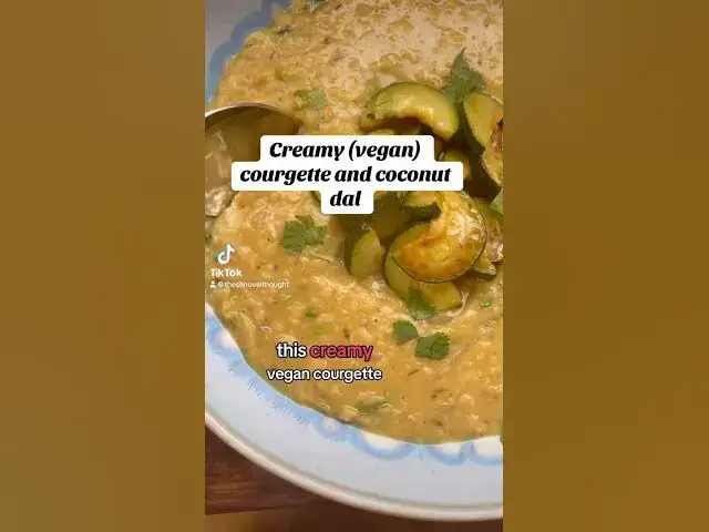 Video thumbnail for CREAMY Vegan Courgette and Coconut Dal