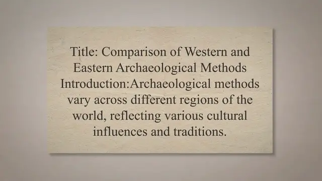 Video thumbnail for Comparison of Western and Eastern archaeological methods