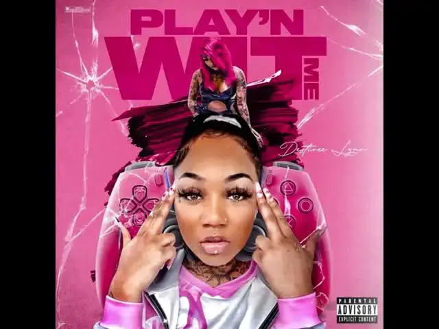 Video thumbnail for Destinee Lynn - Play'n Wit Me (Official Audio)