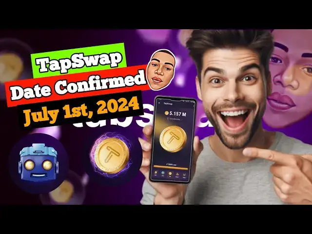 Video thumbnail for TAPSWAP UPDATES: TapSwap Listing Date Confirmed July 1st 2024 | Do This Now