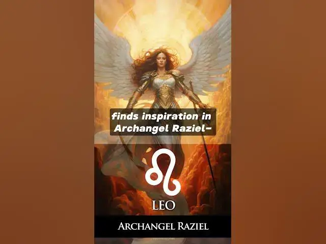 Video thumbnail for Who’s Your Archangelic Guide Based on Zodiac Traits? Leo (July 23 - August 22) - Archangel Raziel