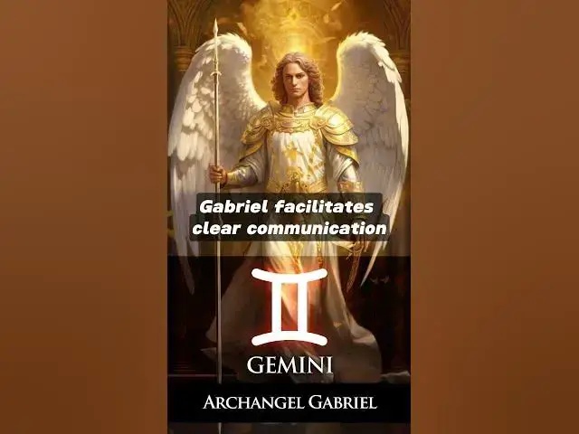 Video thumbnail for Who’s Your Archangelic Guide Based on Zodiac Traits? Gemini (May 21 - June 20) - Archangel Gabriel