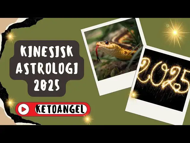 Video thumbnail for Kinesisk astrologi 2025: Horoskop og spådommer for Tre slangens år