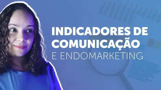 Video thumbnail for INDICADORES DE ENDOMARKETING E COMUNICAÇÃO INTERNA
