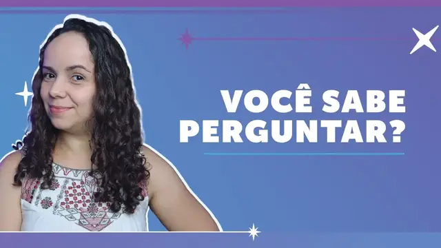 Video thumbnail for Como fazer PERGUNTAS PODEROSAS e descobrir qualquer coisa!