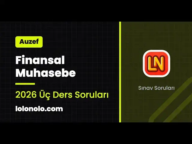 Video thumbnail for Finansal Muhasebe 2026 Üç Ders Soruları