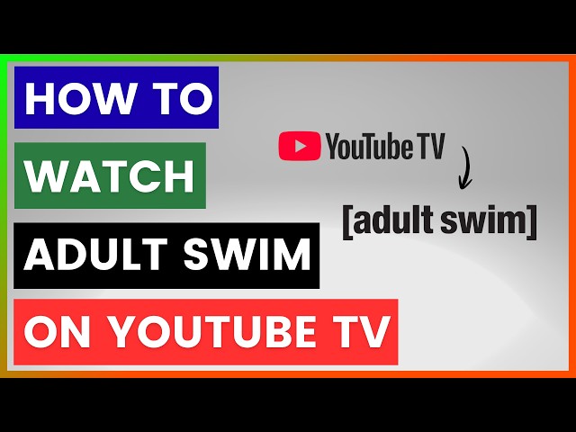 Video thumbnail for How To Watch Adult Swim On YouTube TV? [in 2026]