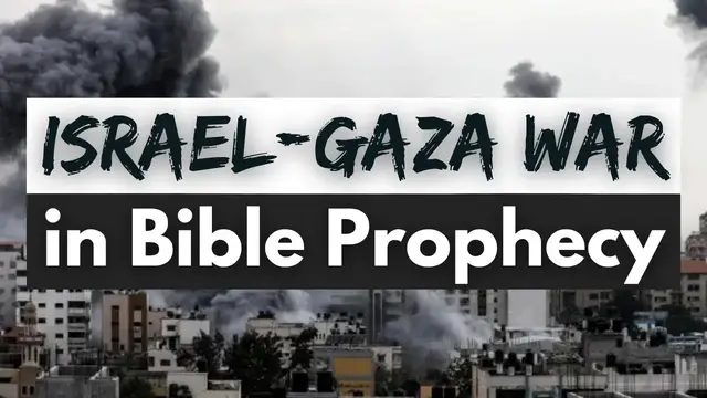 'Video thumbnail for How the Conflict in Israel and Gaza Fulfills Bible Prophecy'