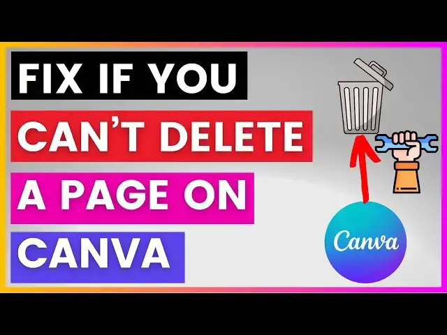Video thumbnail for How To Fix If You Can't Delete A Page In Canva? [in 2024]