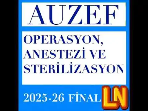 Video thumbnail for Operasyon, Anestezi ve Sterilizasyon 2025-2026 Final Soruları