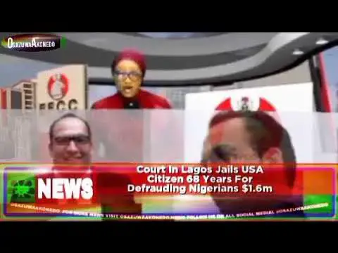 Video thumbnail for Court In Lagos Jails USA Citizen 68 Years For Defrauding Nigerians $1.6m ~ OsazuwaAkonedo