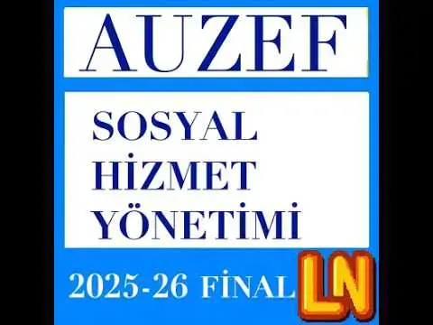 Video thumbnail for Sosyal Hizmet Yönetimi 2025-2026 Final Soruları