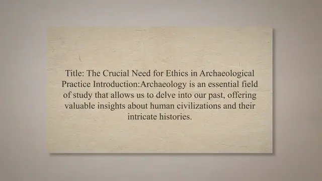 Video thumbnail for Need for ethics in archaeological practice