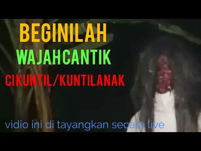 Video thumbnail for Kuntilanak bermuka cantik dan bertubuh seksi