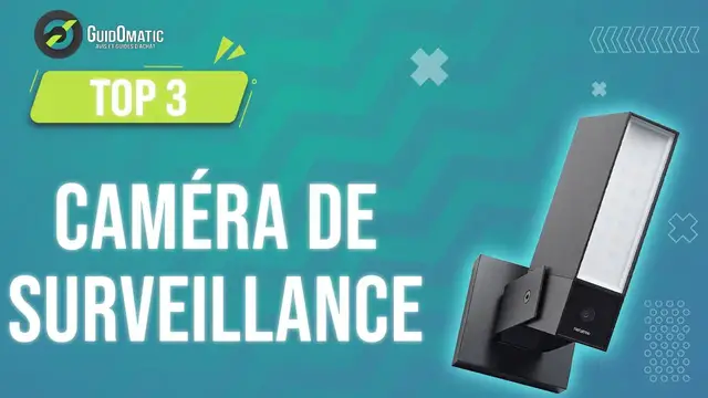 Video thumbnail for ⭐️ MEILLEURE CAMÉRA DE SURVEILLANCE (2022) - Comparatif & Guide d'achat