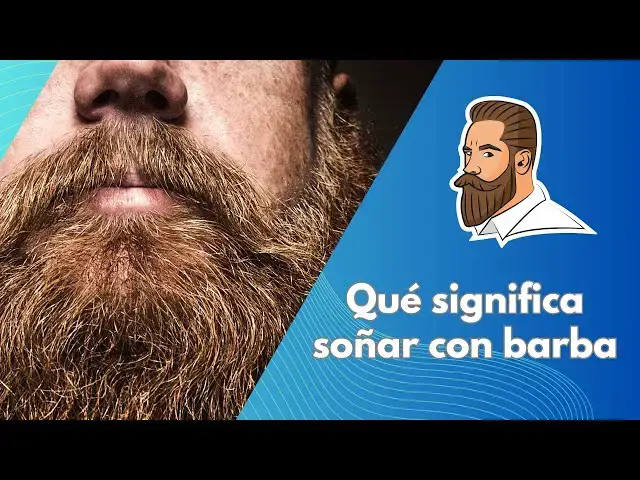 Video thumbnail for Qué significa soñar con barba: video blog