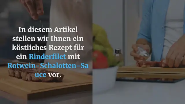 Video thumbnail for Rinderfilet mit Rotwein-Schalotten-Sauce Rezept