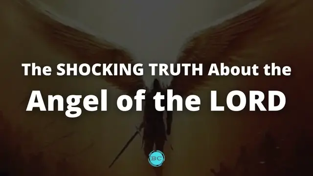 Video thumbnail for Who is the Angel of the LORD?