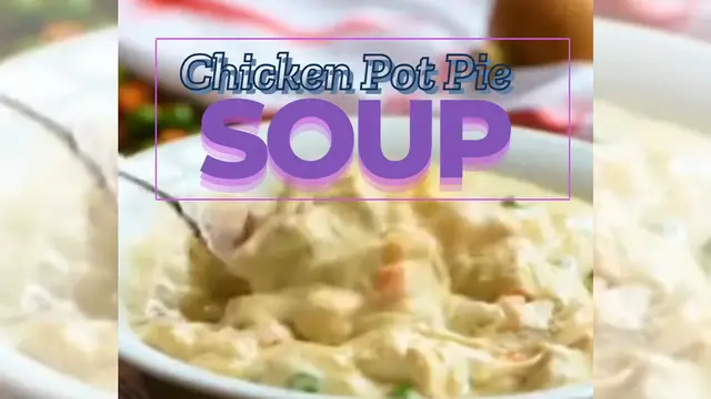 Video thumbnail for Chicken Pot Pie Soup