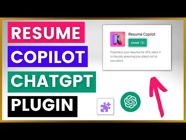 Video thumbnail for How To Use Resume Copilot ChatGPT Plugin?