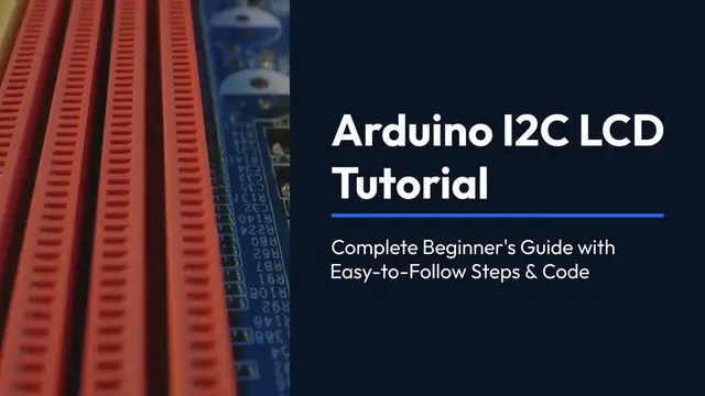 'Video thumbnail for Arduino I2C LCD Tutorial: Complete Beginner's Guide with Easy-to-Follow Steps & Code'