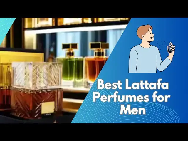 Video thumbnail for Best Lattafa Perfumes for Men