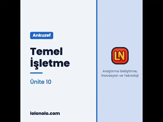 Video thumbnail for Ankuzef Temel İşletme Ünite 10 Deneme Sınavı