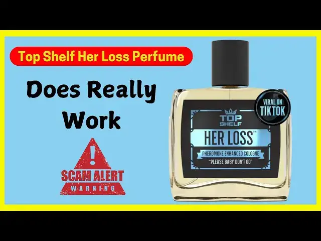Video thumbnail for Top Shelf Her Loss Perfume Reviews Consumer Reports: Before Buy Check Her LossIs Scam Or Legit? |