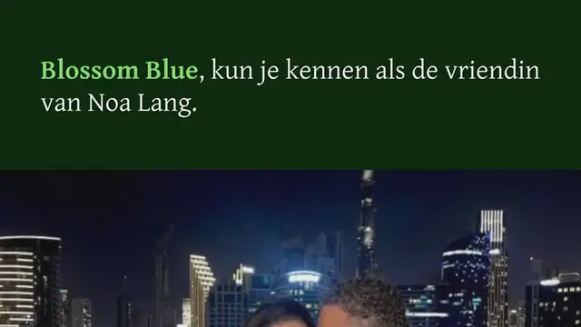 Video thumbnail for Wie is Blossum Blue, de vriendin van Noa Lang: