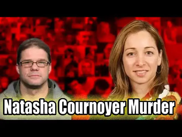 Video thumbnail for Murder stories || True crime - Natasha Cournoyer Murder