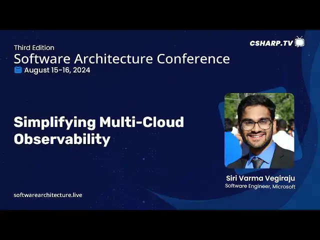 'Video thumbnail for Simplifying Multi-Cloud Observability | Software Architecture Conference'
