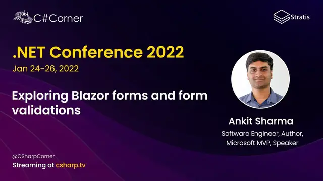 'Video thumbnail for Exploring Blazor forms and form validations by Ankit Sharma'
