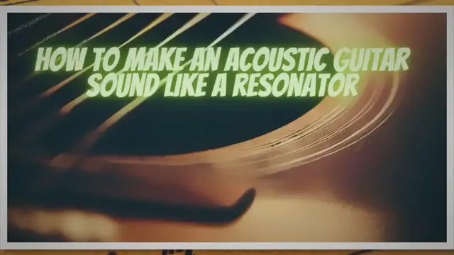 Video thumbnail for How to make an acoustic guitar sound like a resonator